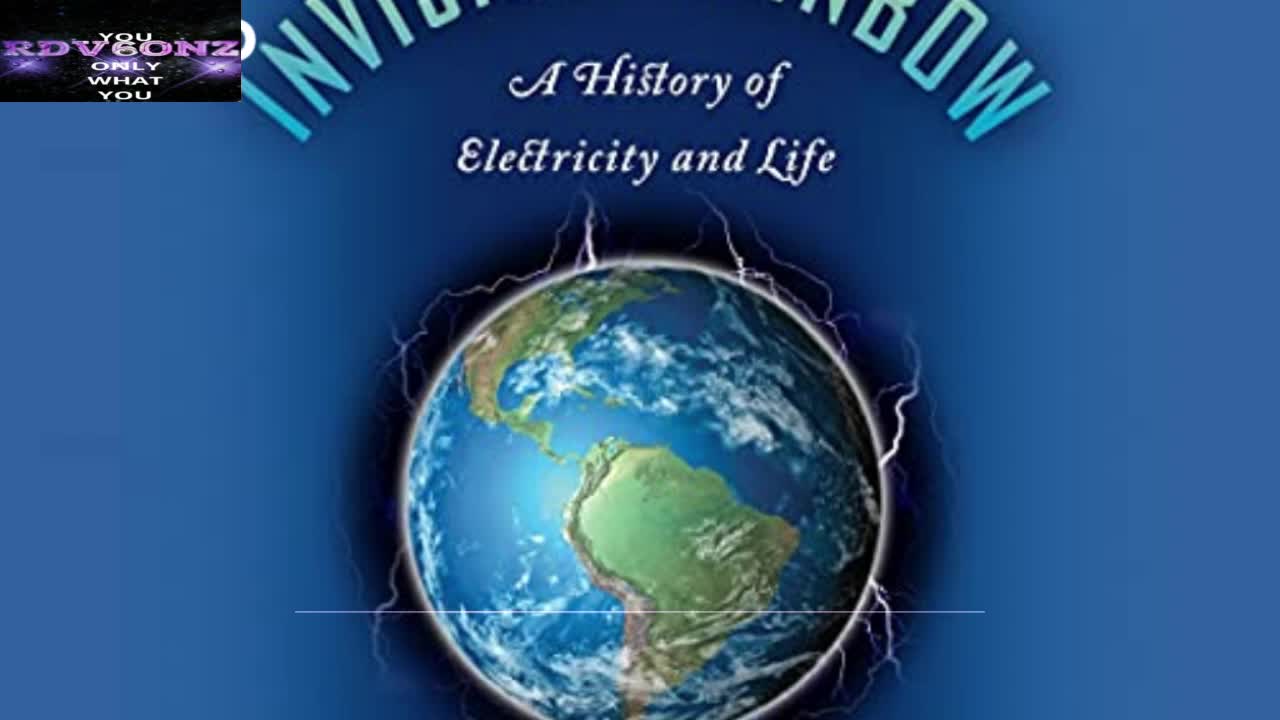 Arthur Firstenberg - The Invisible Rainbow A History of Electricity and Life (Audiobook Sample)