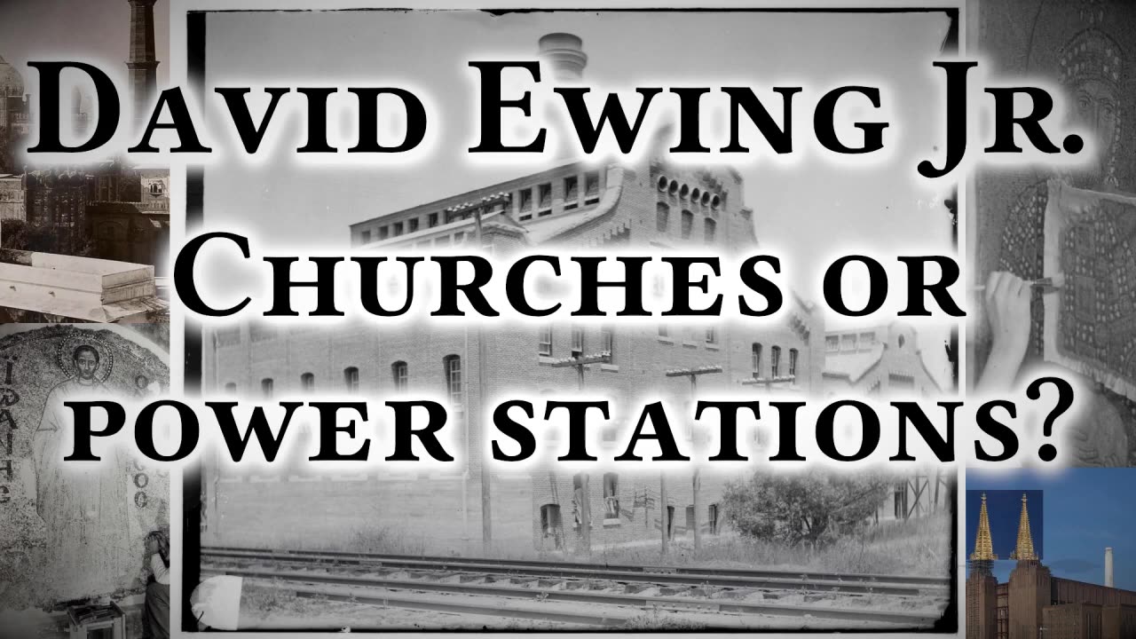 David Ewing Jr. - Churches or Power Plants?