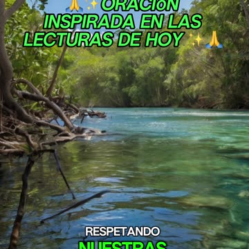🙏✨Oración Inspirada en las Lecturas de Hoy ✨🙏