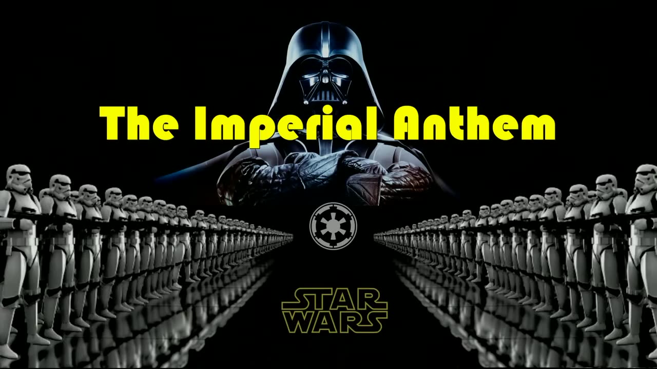 STAR WARS - "The Imperial Anthem" ;)