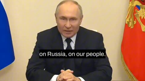 "We will identify & Punish everyone who was behind this crime" - Putin