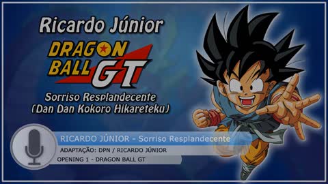 Dragon Ball GT - Abertura em Português (BR) - Sorriso Resplandecente (Full Version)