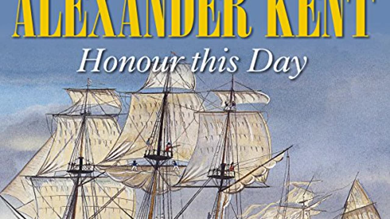 Honour This Dat (by Alexander Kent) Chapter 1, Read by Michael Jayston