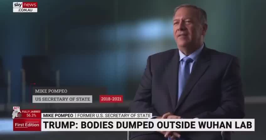 Trump & Pompeo - Bodies dumped outside Wuhan Lab