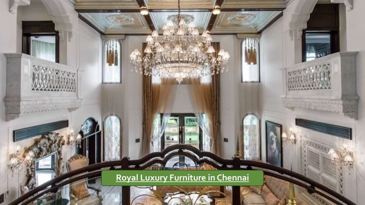 Royal Luxury Furniture in Chennai