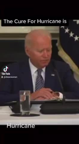 Biden- The cure for hurricane is…