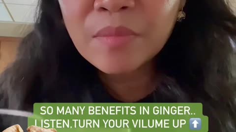 The Benefits of Ginger ( watch all)