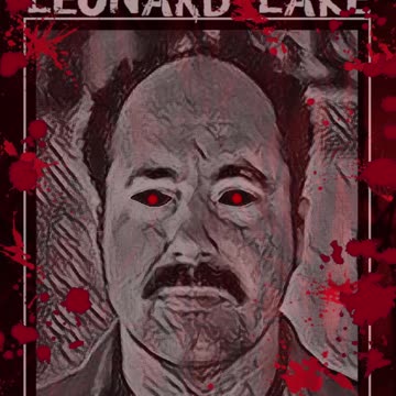 Leonard Lake, Torture Murders, American Serial Killer