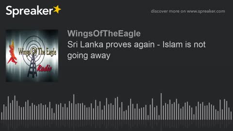 Sri Lanka proves again - Islam is not going away