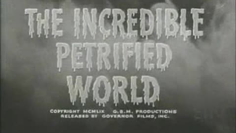 THE INCREDIBLE PETRFIED WORLD trailer