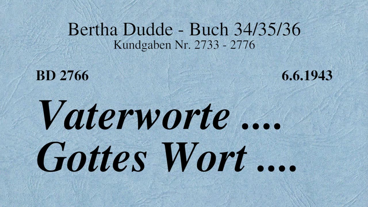 BD 2766 - VATERWORTE .... GOTTES WORT ....