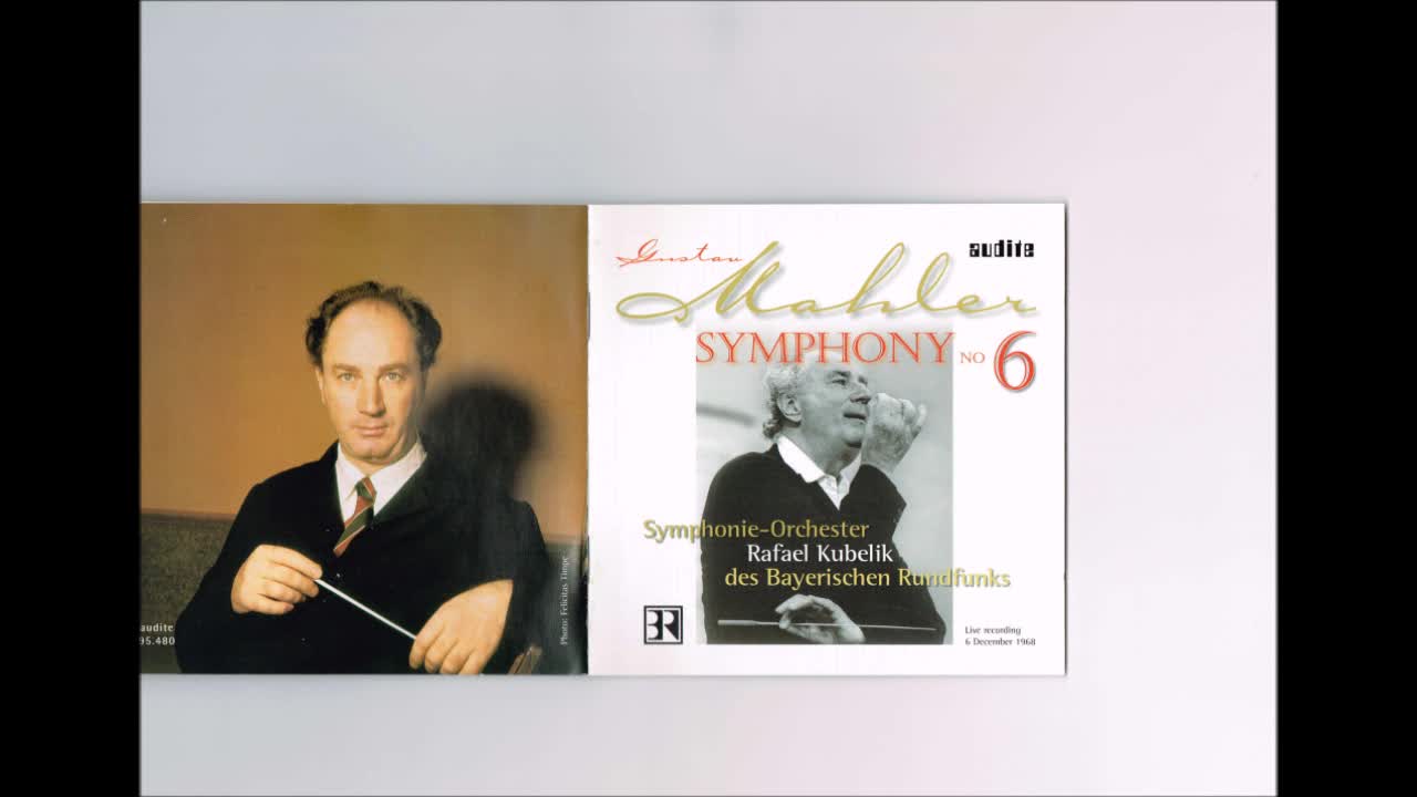 Mahler - Symphony No.6 Kubelik BRSO live