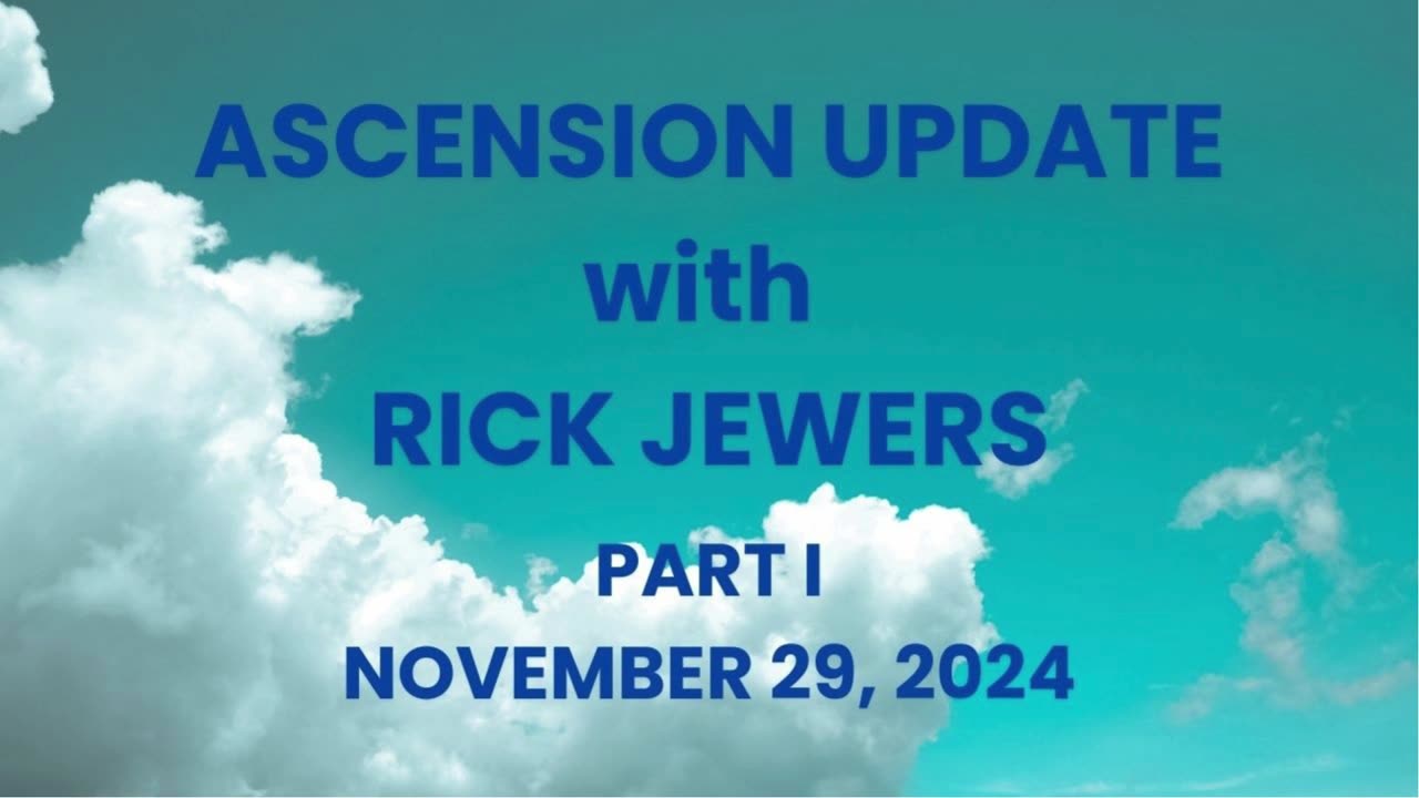 ASCENSION UPDATE + OPEN MIC with RICK JEWERS