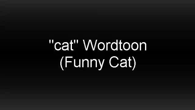 Turning word cat to a real cat!! WATCH AND LEARN