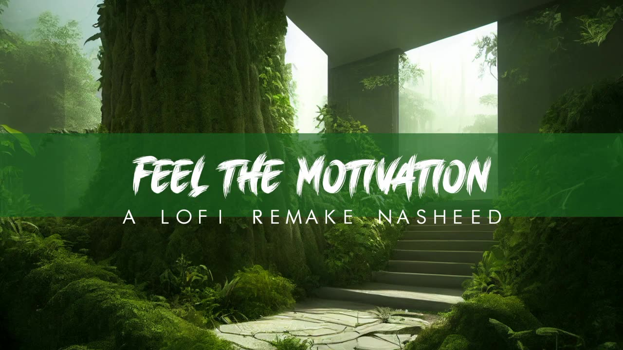 Feel the motivation l motivational music l halal music