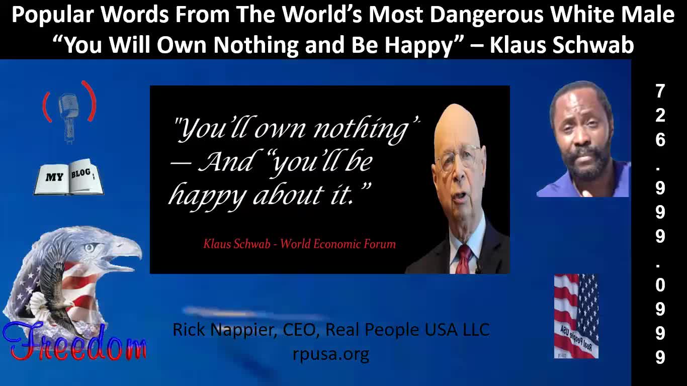 Words From The World’s Most Dangerous White Male “You Will Own Nothing and Be Happy” – Klaus Schwab