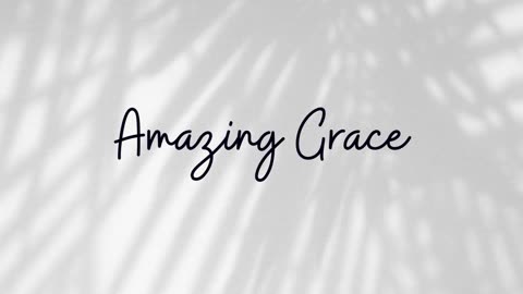 Amazing Grace