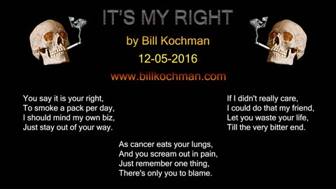 It's My Right! -- a song by Bill Kochman.