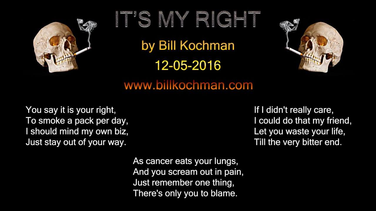 It's My Right! -- a song by Bill Kochman.