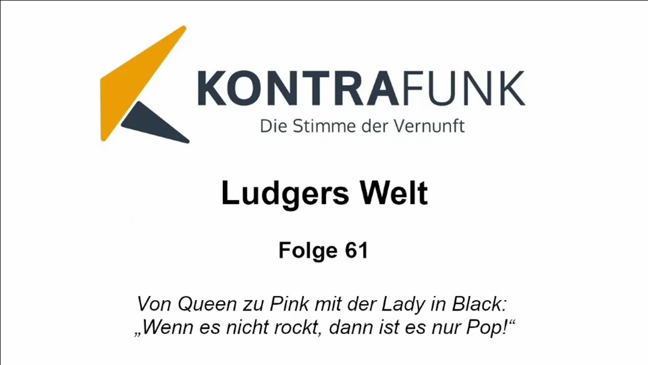 Ludgers Welt - Folge 61: Von Queen zu Pink: „Wenn es nicht rockt, dann ist es nur Pop!“