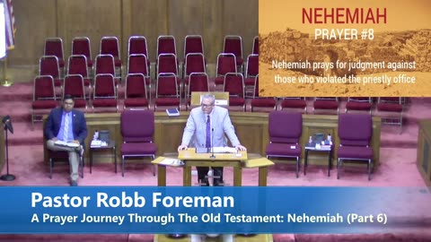 Pastor Robb Foreman // A Prayer Journey Through The Old Testament: Nehemiah (Part 6)