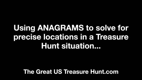 Anagram puzzles - The Great US Treasure Hunt