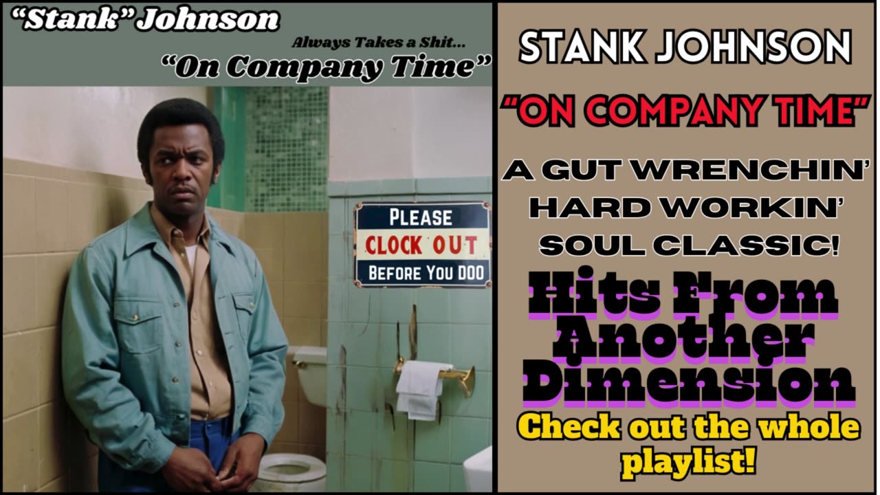 "Stank" Johnson -(I Always Take A Sh*t) ON COMPANY TIME -Obscure Fantasy Deep Soul Vinyl Classic