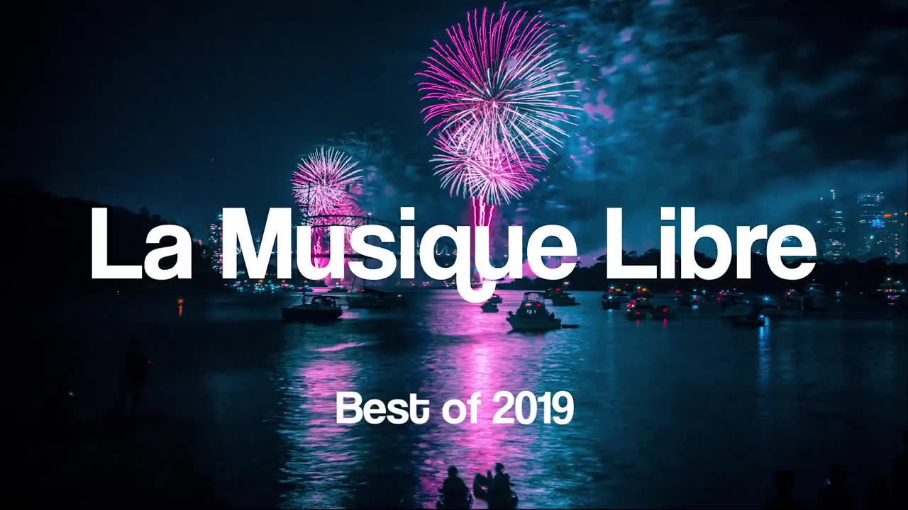 La musique libre -best of 2019 mp4