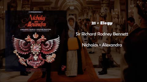 21 Elegy - Richard Rodney Bennett - Nicholas and Alexandra Soundtrack -1971