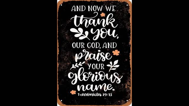 What are you Grateful for today? Give Him Thanks❣