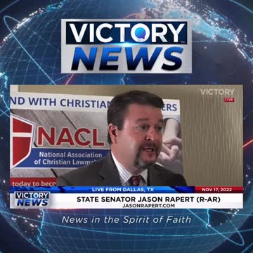 VICTORY News 11/17/22: It's About Timing (State Senator Jason Rapert)