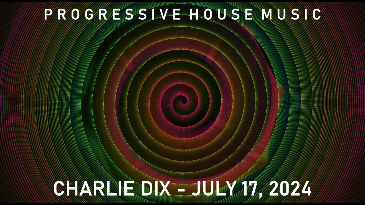 Progressive/Melodic House Music - July 17, 2024