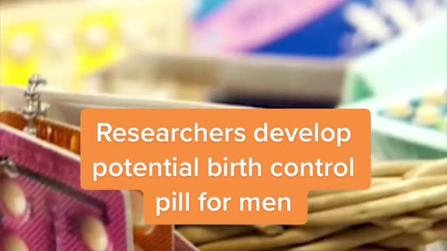 Researchers develop potential birth control pill for men
