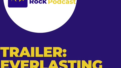 Everlasting Rock Podcast Trailer