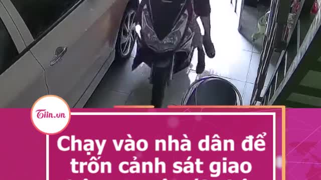 Chay vào nhà dân đe tron cánh sát giao thông, 2 cô gái nhâncái kêt 'dang'