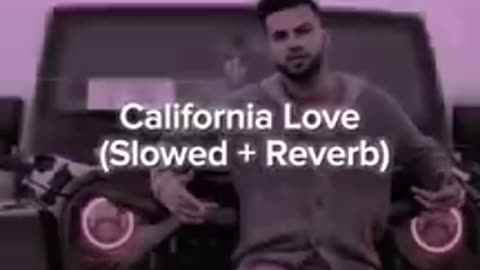 California love /slowed and reverb