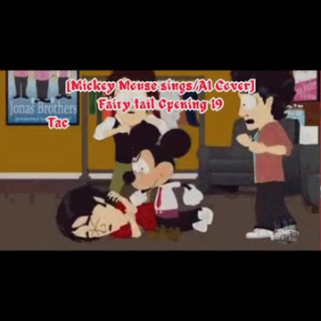 [Mickey Mouse sings/AI Cover] Fairy tail Opening 19 | Tackey & Tsubasa - Yume-iro Graffiti