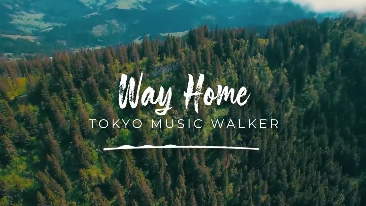 Chill Background Music] - "Way Home" by @tokyowalker