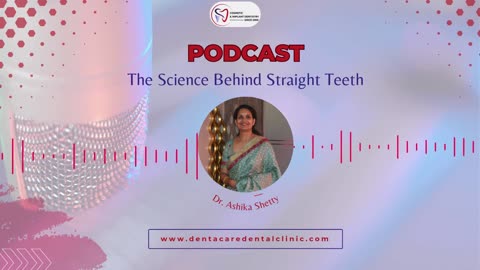 The Science Behind Straight Teeth | Dr. Ashika Shetty | Best Dentist in Bannerghtatta Road #dentist