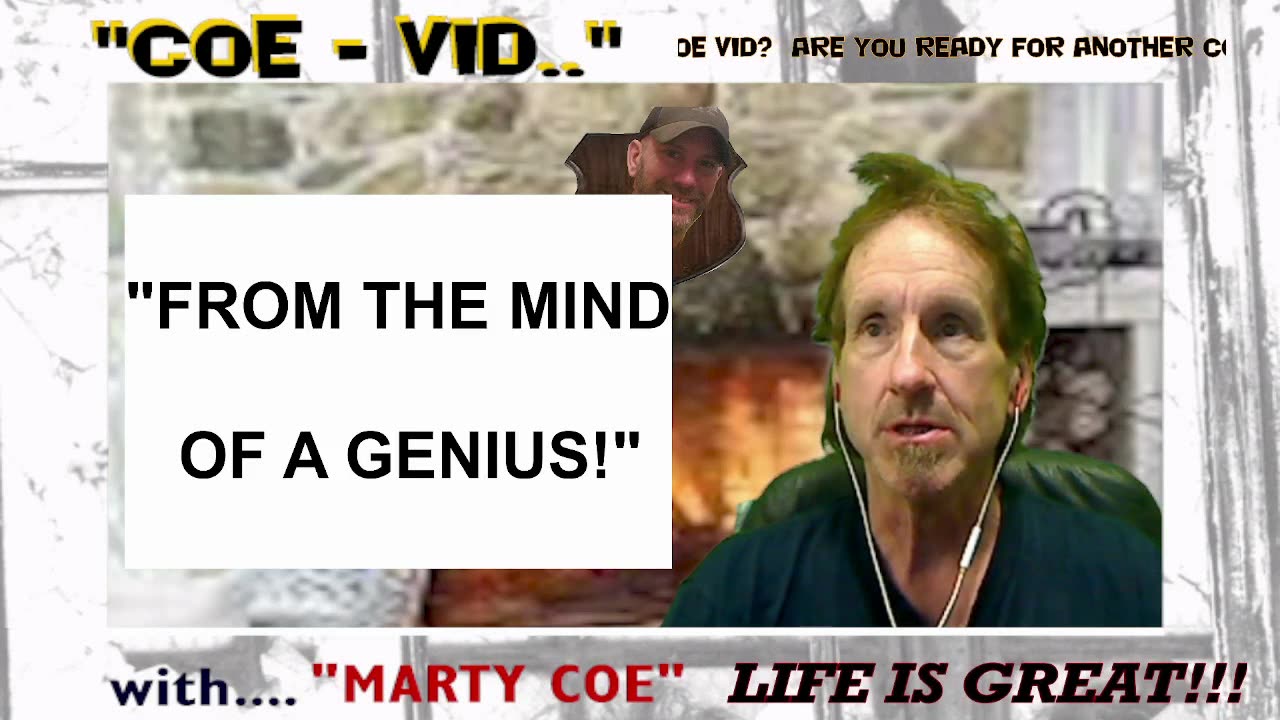 "FUNNIEST GUY IN THE WORLD!" - COE VID #19 - FROM THE MIND OF A GENUIS #3