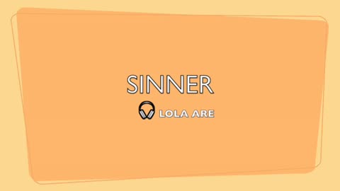 SINNER-MODERN POP DANCE BEATS-LYRICS BY LOLA ARE