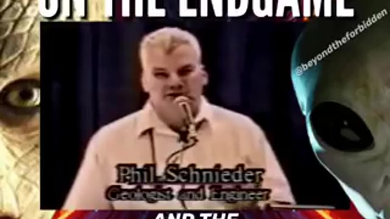 Phil Schneider on the Alien Agenda End Game