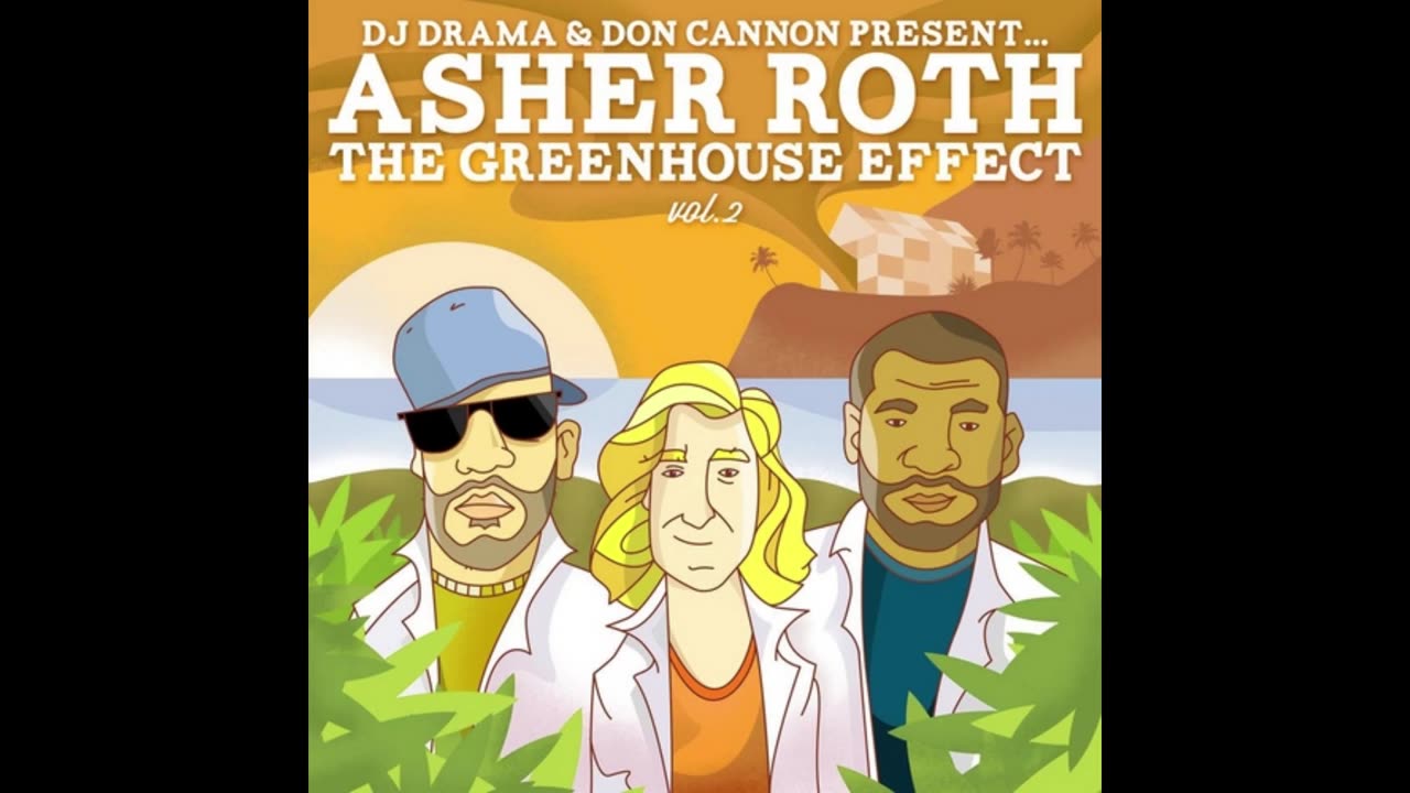 Asher Roth - The Green House Effect Vol. 2 Mixtape