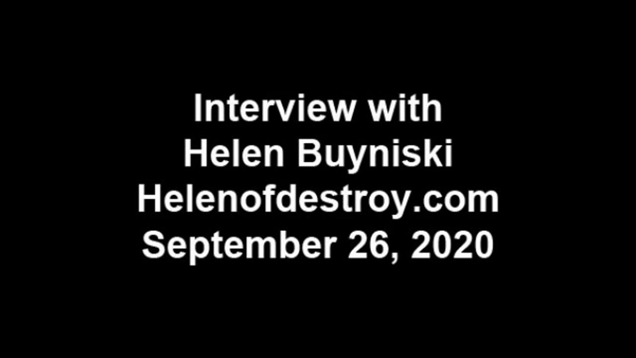 Interview with Helen Buyniski Helenofdestroy.com September 26, 2020