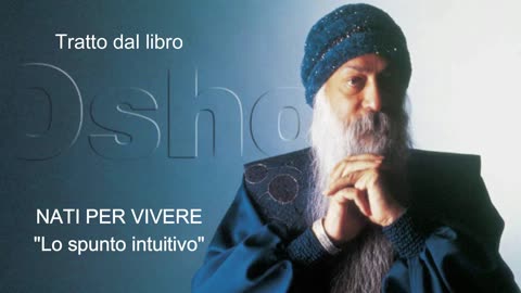 OSHO: Nati per Vivere