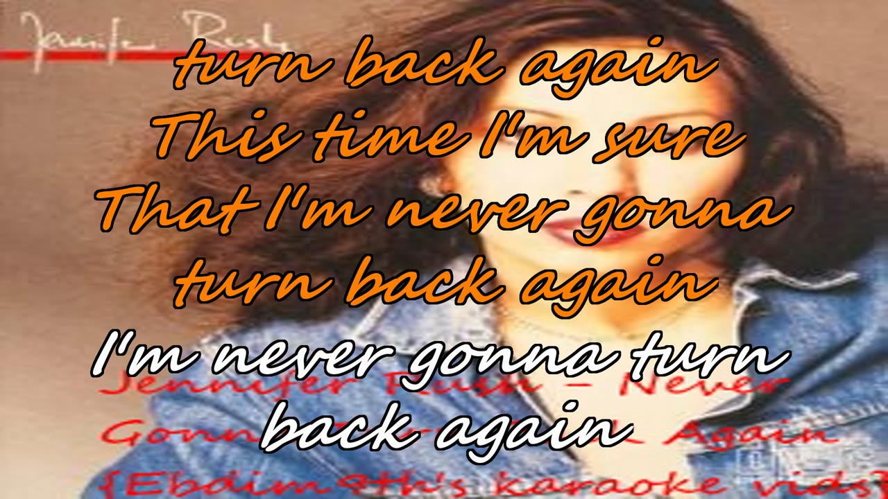 Jennifer Rush - Never Gonna Turn Back Again {from karaoke}