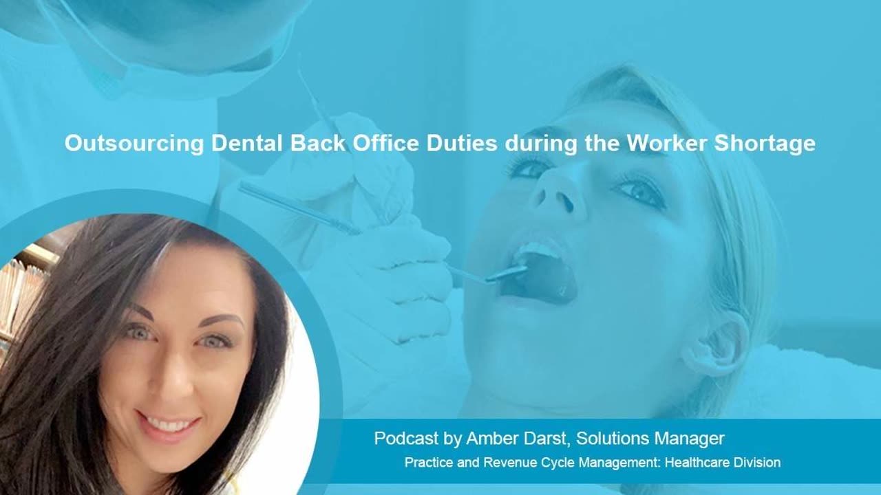 Outsourcing Dental Back Office Duties Amid Worker Shortage