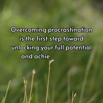 Overcoming Procrastination