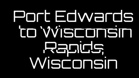 Port Edwards to Wisconsin Rapids