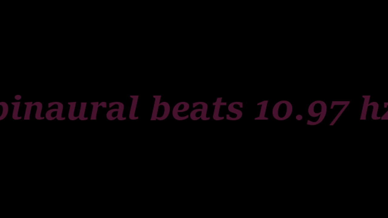 binaural_beats_10.97hz_#AudioSphereGentleWaves_#MindSoothing_#BinauralRelaxation